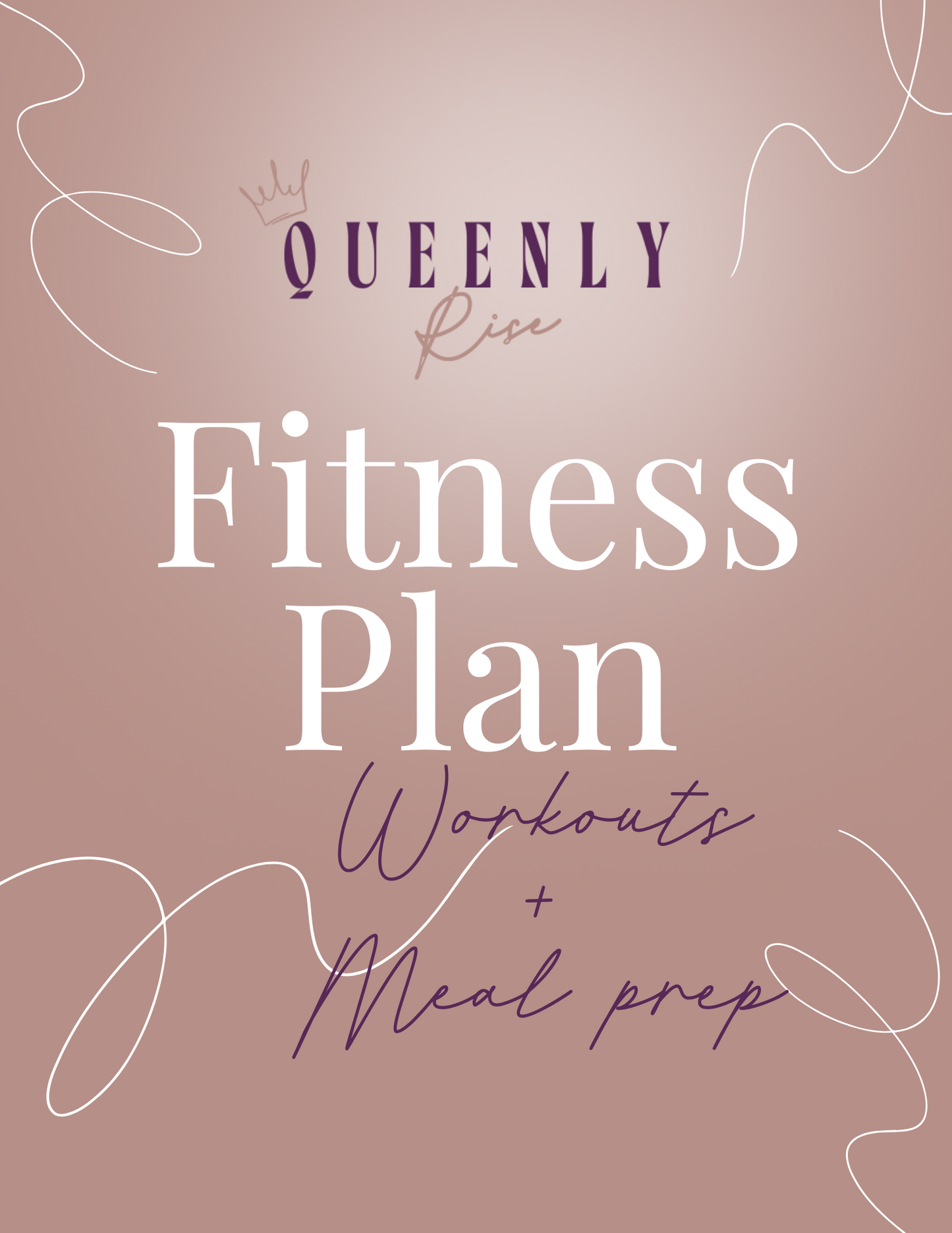 Queenly Rise 90 Day Fitness Plan